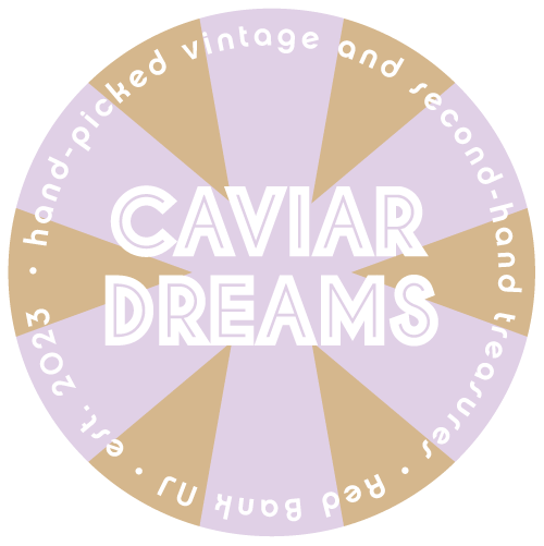 CAVIAR DREAMS